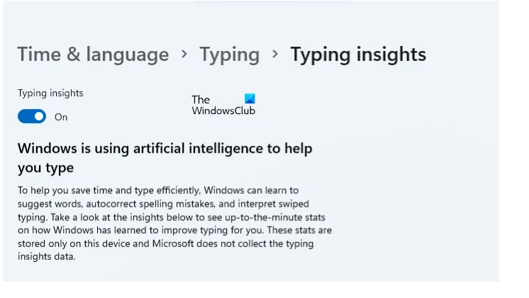 Cách bật hoặc tắt Typing Insights trên Windows 11