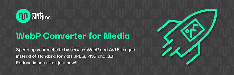 WebP Converter for Media WordPress Media Plugin