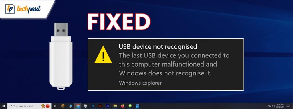 How to Fix USB Device Not Recognized Windows 1110